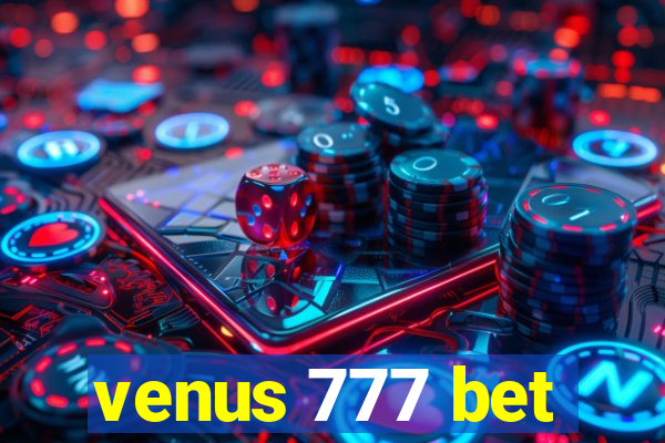 venus 777 bet